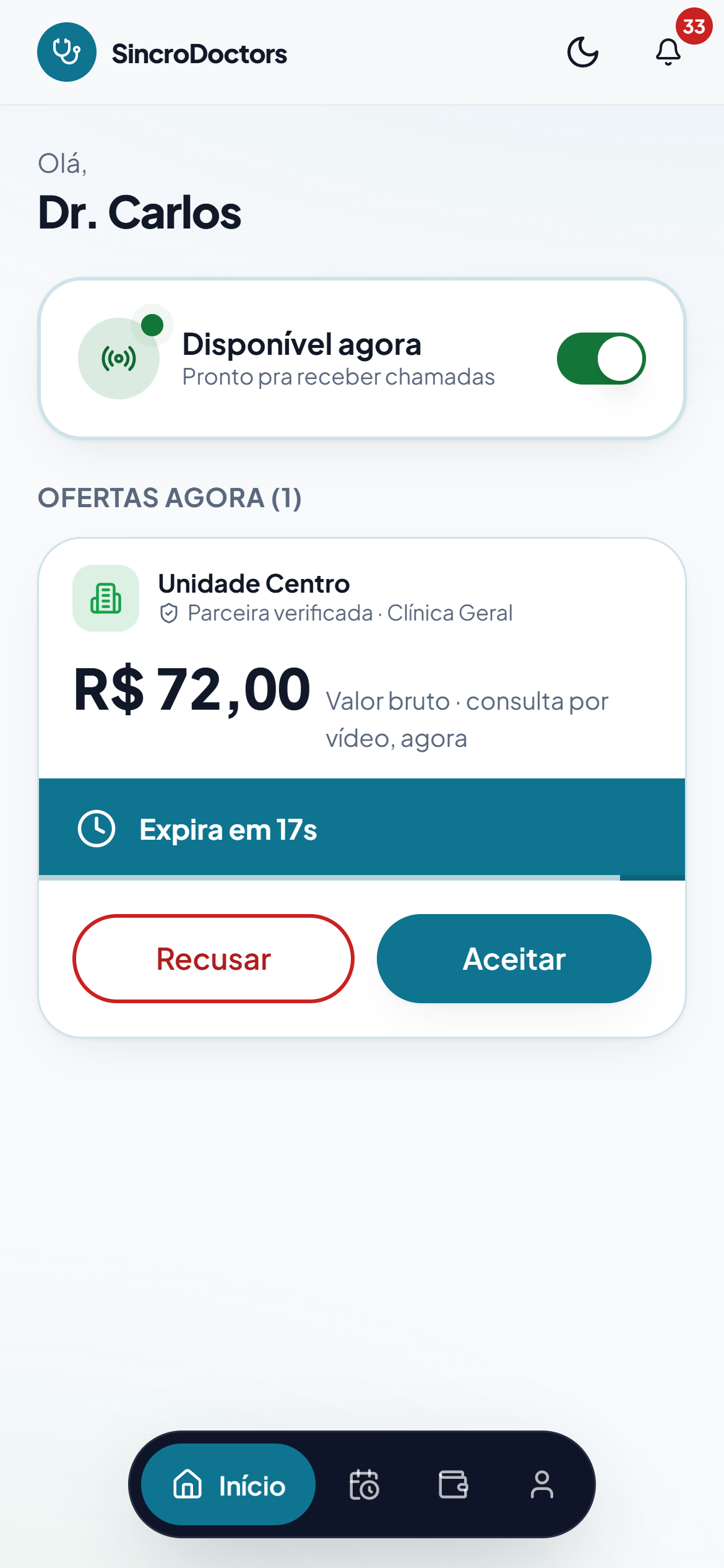 Tela real do App do Médico: oferta da Unidade Centro, Clínica Geral, valor bruto de R$ 72,00, expira em 17 segundos, com os botões Recusar e Aceitar.